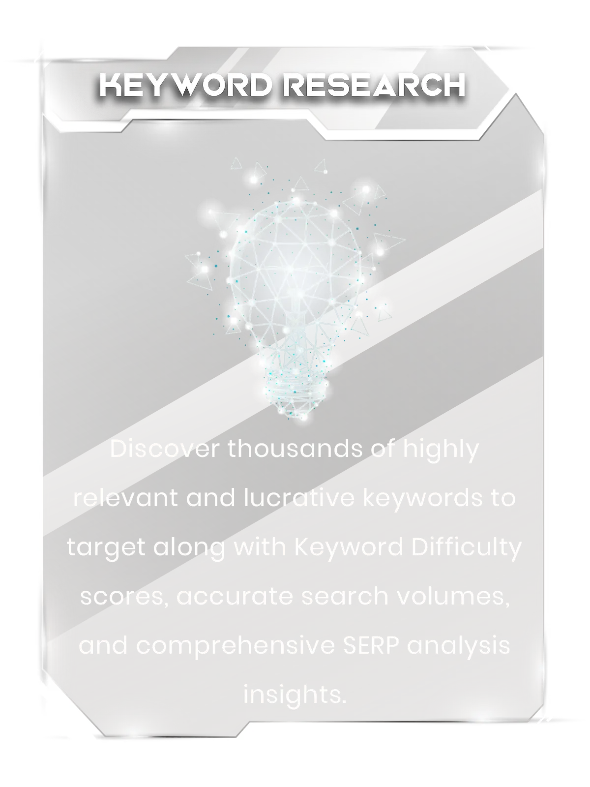 Plaque for ‘KEYWORD RESEARCH’ with light bulb icon, highlighting the discovery of relevant keywords, difficulty scores, search volumes, and SERP analysis insights.